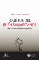 ¿Qué fue del buen samaritano?